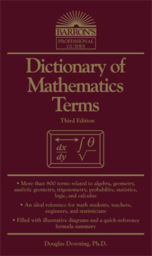 Title details for Dictionary of Mathematics Terms by Douglas Downing, Ph.D. - Available